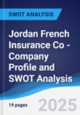 Jordan French Insurance Co - Company Profile and SWOT Analysis- Product Image