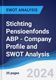 Stichting Pensioenfonds ABP - Company Profile and SWOT Analysis- Product Image