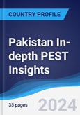 Pakistan In-depth PEST Insights- Product Image