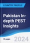 Pakistan In-depth PEST Insights - Product Image