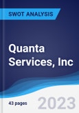 Quanta Services, Inc. - Strategy, SWOT and Corporate Finance Report- Product Image