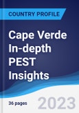 Cape Verde In-depth PEST Insights- Product Image