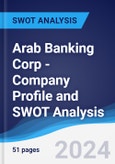 Arab Banking Corp (BSc) - Company Profile and SWOT Analysis- Product Image