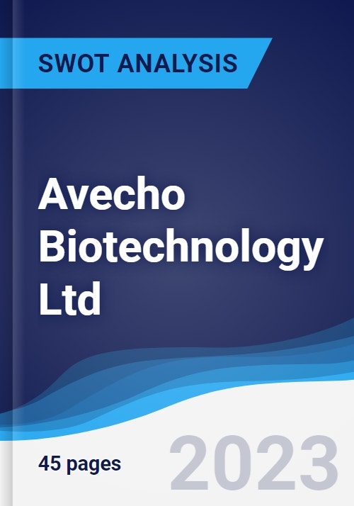 Avecho Biotechnology Ltd Strategy, SWOT and Corporate Finance Report