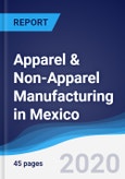 Apparel & Non-Apparel Manufacturing in Mexico- Product Image