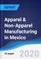Apparel & Non-Apparel Manufacturing in Mexico - Product Thumbnail Image