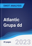 Atlantic Grupa dd - Strategy, SWOT and Corporate Finance Report- Product Image