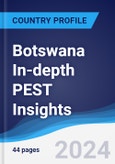 Botswana In-depth PEST Insights- Product Image