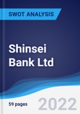 Shinsei Bank Ltd - Strategy, SWOT and Corporate Finance Report- Product Image