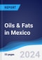 Oils & Fats in Mexico - Product Thumbnail Image