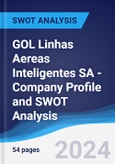 GOL Linhas Aereas Inteligentes SA - Company Profile and SWOT Analysis- Product Image