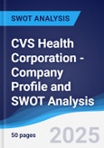 CVS Health Corporation - Company Profile and SWOT Analysis- Product Image