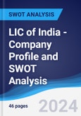 LIC of India - Company Profile and SWOT Analysis- Product Image