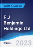 F J Benjamin Holdings Ltd - Strategy, SWOT and Corporate Finance Report- Product Image