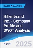 Hillenbrand, Inc. - Company Profile and SWOT Analysis- Product Image