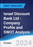 Israel Discount Bank Ltd - Company Profile and SWOT Analysis- Product Image