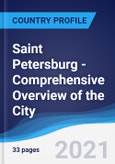 Saint Petersburg - Comprehensive Overview of the City, PEST Analysis and Analysis of Key Industries including Technology, Tourism and Hospitality, Construction and Retail- Product Image