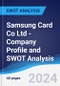 Samsung Card Co Ltd - Company Profile and SWOT Analysis - Product Thumbnail Image