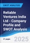 Reliable Ventures India Ltd - Company Profile and SWOT Analysis - Product Thumbnail Image