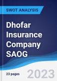 Dhofar Insurance Company SAOG - Strategy, SWOT and Corporate Finance Report- Product Image