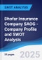 Dhofar Insurance Company SAOG - Company Profile and SWOT Analysis - Product Thumbnail Image