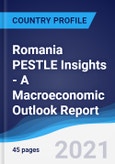 Romania PESTLE Insights - A Macroeconomic Outlook Report- Product Image