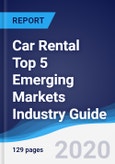 Car Rental Top 5 Emerging Markets Industry Guide 2014-2023- Product Image