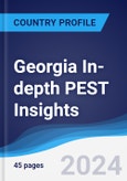 Georgia In-depth PEST Insights- Product Image