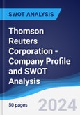 Thomson Reuters Corporation - Company Profile and SWOT Analysis- Product Image