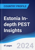 Estonia In-depth PEST Insights- Product Image