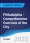Philadelphia - Comprehensive overview of the City, PEST Analysis and analysis of Key Industries including Technology, Tourism and Hospitality, Construction and Retail - Product Thumbnail Image
