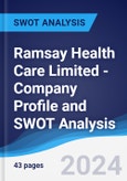 Ramsay Health Care Limited - Company Profile and SWOT Analysis- Product Image