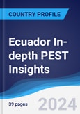 Ecuador In-depth PEST Insights- Product Image