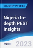Nigeria In-depth PEST Insights- Product Image