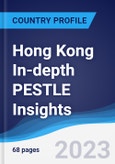 Hong Kong In-depth PESTLE Insights- Product Image