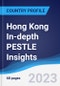 Hong Kong In-depth PESTLE Insights - Product Image