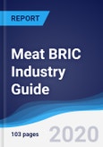 Meat BRIC (Brazil, Russia, India, China) Industry Guide 2015-2024- Product Image