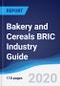 Bakery and Cereals BRIC (Brazil, Russia, India, China) Industry Guide 2015-2024 - Product Thumbnail Image