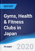 Gyms, Health & Fitness Clubs in Japan- Product Image