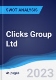 Clicks Group Ltd - Strategy, SWOT and Corporate Finance Report- Product Image
