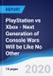 PlayStation vs Xbox - Next Generation of Console Wars Will be Like No Other - Product Thumbnail Image
