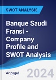 Banque Saudi Fransi - Company Profile and SWOT Analysis- Product Image