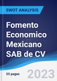 Fomento Economico Mexicano SAB de CV - Strategy, SWOT and Corporate Finance Report- Product Image