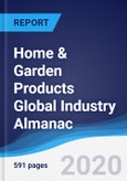 Home & Garden Products Global Industry Almanac 2014-2023- Product Image