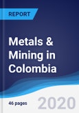 Metals & Mining in Colombia- Product Image