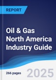 Oil & Gas North America (NAFTA) Industry Guide 2020-2029- Product Image