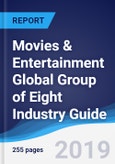 Movies & Entertainment Global Group of Eight (G8) Industry Guide 2014-2023- Product Image