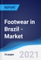 Footwear in Brazil - Market Summary, Competitive Analysis and Forecast to 2025 - Product Thumbnail Image
