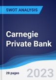 Carnegie Private Bank - Strategy, SWOT and Corporate Finance Report- Product Image