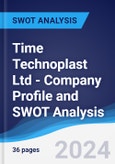Time Technoplast Ltd - Company Profile and SWOT Analysis- Product Image